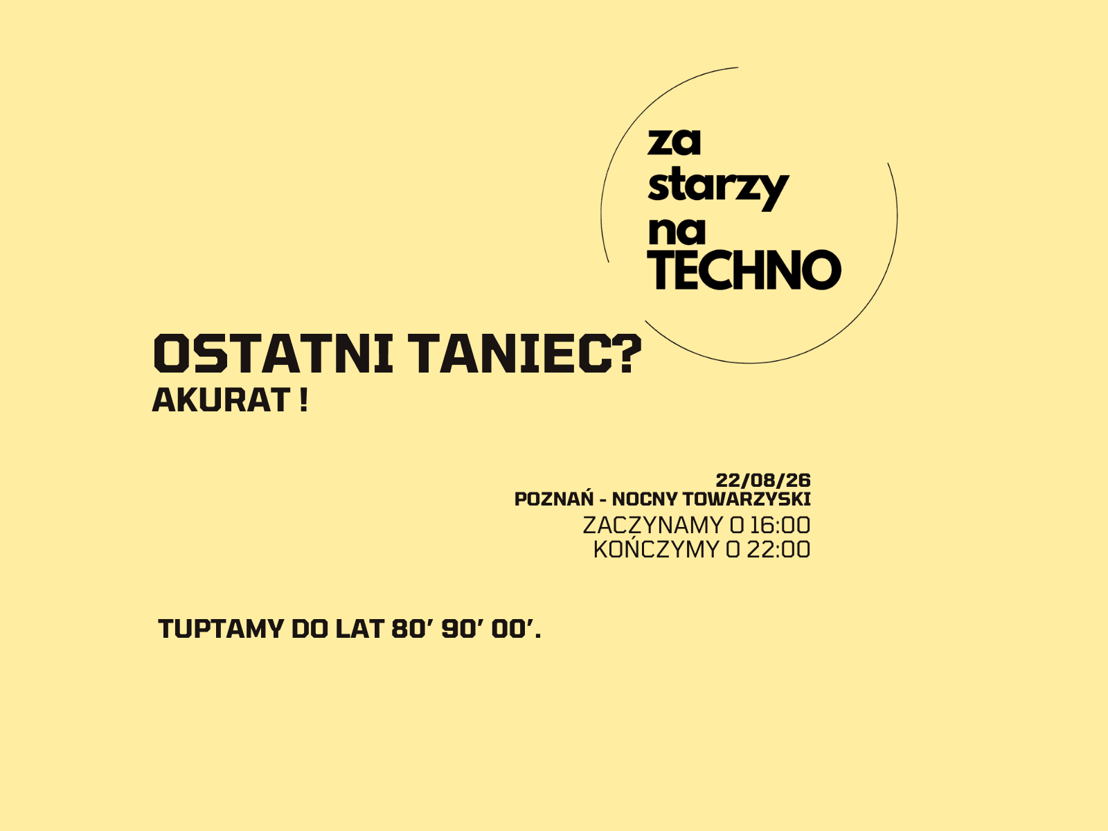 Ostatni taniec? Akurat.